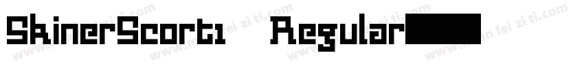 SkinerScort1 Regular字体转换